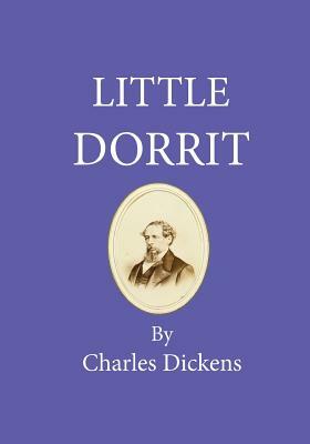 Little Dorrit by Charles Dickens