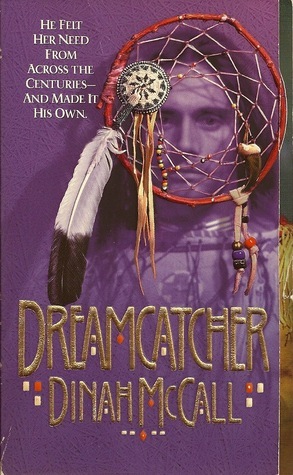 Dreamcatcher by Dinah McCall, Sharon Sala