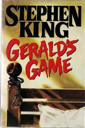 Gerald's Game by Stephen King