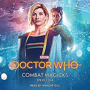Doctor Who: Combat Magicks by Stephen Cole