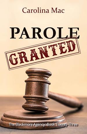 Parole by Carolina Mac