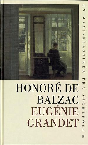 Eugénie Grandet by Honoré de Balzac