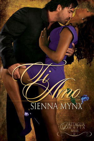 Ti Amo by Sienna Mynx