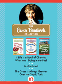 The Erma Bombeck Collection by Erma Bombeck