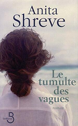 Le tumulte des vagues by Anita Shreve, Isabelle Caron