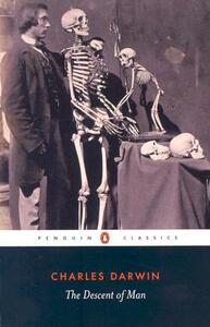 The Descent of Man, and Selection in Relation to Sex by Charles Darwin