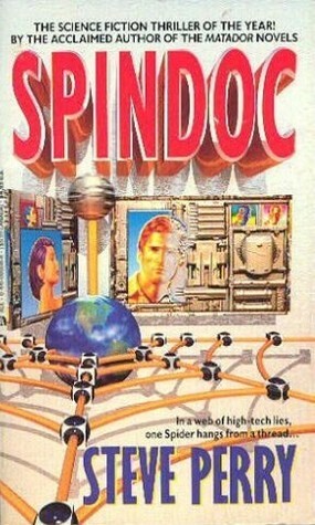 Spindoc by Steve Perry