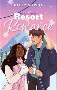 Resort to Romance: A Steamy Ski Holiday Romance by Kacey Sophia