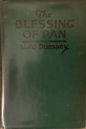 The Blessing of Pan by Lord Dunsany