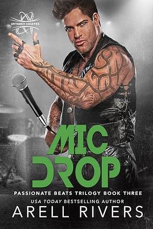 Mic Drop by Arell Rivers