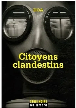 Citoyens clandestins by DOA, DOA