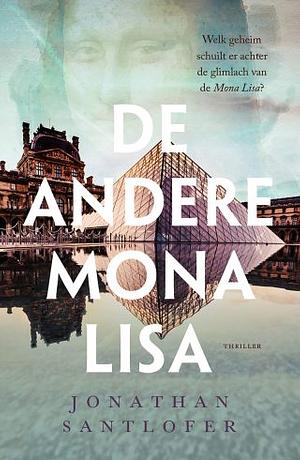 De andere Monda Lisa by Jonathan Santlofer