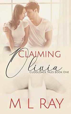 Claiming Olivia by Morris Fenris, M.L. Ray