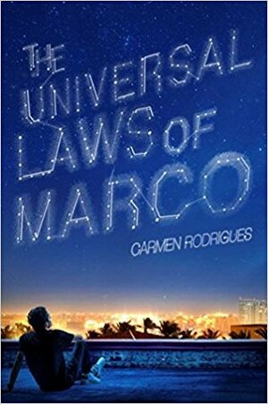 The Universal Laws of Marco by Carmen Rodrigues