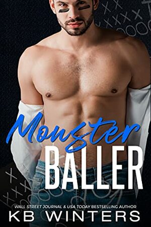 Monster Baller (Bitsberg Knights Duet #1) by K.B. Winters