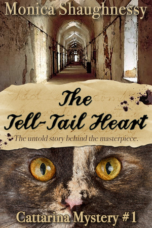 The Tell-Tail Heart by Monica Shaughnessy