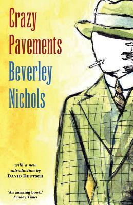 Crazy Pavements by Beverley Nichols