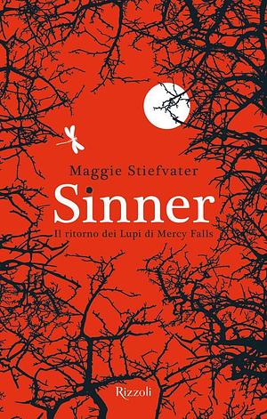 I Lupi di Mercy Falls - 4. Sinner by Maggie Stiefvater