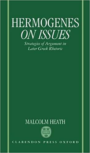 Hermogenes on Issues: Strategies of Argument in Later Greek Rhetoric by Hermogenes
