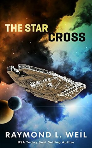 The Star Cross by Raymond L. Weil
