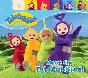 Meet the Teletubbies! by Natalie Shaw