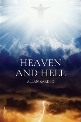 Heaven and Hell: Easy to read Layout by Allan Kardec