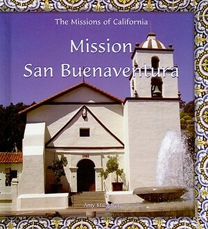 Mission San Buenaventura by Amy Margaret