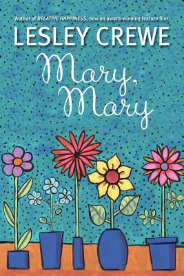 Mary, Mary by Lesley Crewe