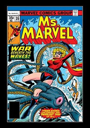 Ms. Marvel (1977-1979) #16 by Chris Claremont, Dave Cockrum, Jim Mooney