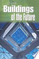 Buildings of the Future by Angela Royston