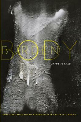 Body Burden by Zayne Turner