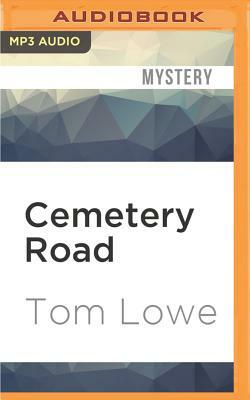 Cemetery Road by Tom Lowe