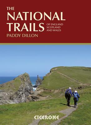 The National Trails: 19 Long-Distance Routes Through England, Scotland and Wales by Paddy Dillon