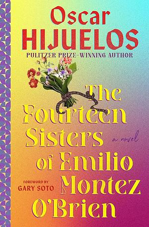 The Fourteen Sisters of Emilio Montez O'Brien by Oscar Hijuelos