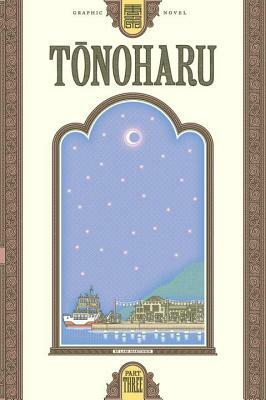 Tonoharu: Part Three by Lars Martinson