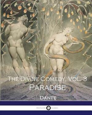 The Divine Comedy, Vol. 3: Paradise by Dante Alighieri