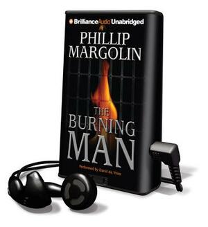 The Burning Man by Phillip M. Margolin