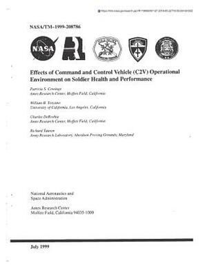 Effects of Command and Control Vehicle (C2v) Operational Environment on Soldier Health and Performance by National Aeronautics and Space Adm Nasa