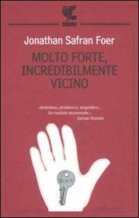 Molto forte, incredibilmente vicino by Jonathan Safran Foer