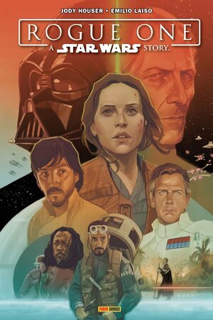 Rogue One : A Star Wars Story by Jody Houser