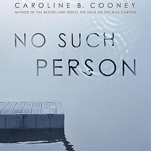 No Such Person by Caroline B. Cooney