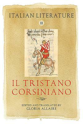 Italian Literature III: Il Tristano Corsiniano by 