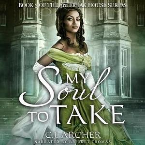 My Soul To Take by C.J. Archer