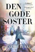 Den gode søster by Alafair Burke