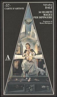 50 segreti magici per dipingere by Salvador Dalí