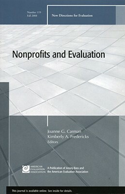 Nonprofits and Evaluation: New Directions for Evaluation, Number 119 by 