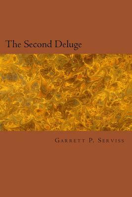 The Second Deluge by Garrett P. Serviss