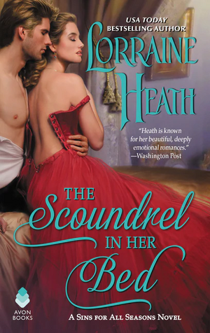 The Scoundrel in Her Bed by Lorraine Heath