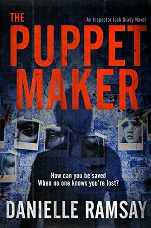 The Puppet Maker by Danielle Ramsay