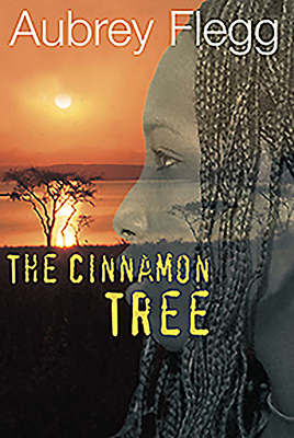 The Cinnamon Tree: A Novel Set in Africa by Aubrey Flegg